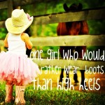 Cowboy Boots or High Heels ???